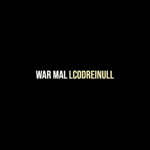 War Mal (Explicit)