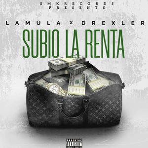 SUBIO LA RENTA (feat. Drexler World) [Explicit]