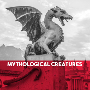 Mythological Creatures