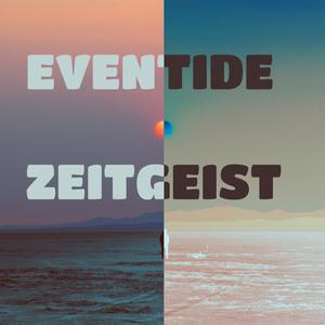 Eventide Zeitgeist