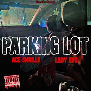 Parking Lot (Explicit)