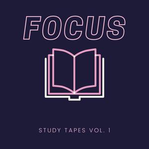 Focus: Study Tapes, Vol. 1