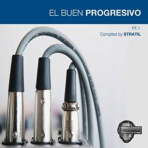 El Buen Progresivo Pt1 - Picked by Stratil