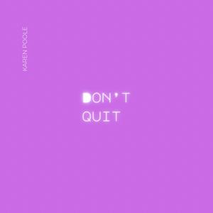 Don't Quit