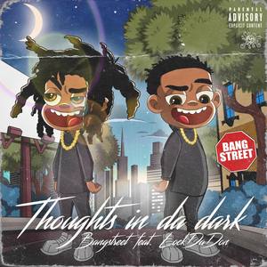 Thoughts In Da Dark (Explicit)