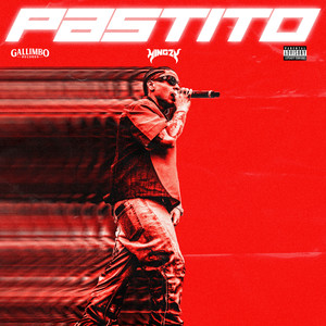 Pastito (Explicit)