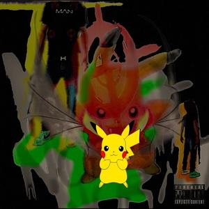 Pikachu (feat. A.K Grey & MAC DAYZ) [Explicit]