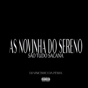 As Novinha do Sereno São Tudo Sacana (Explicit)