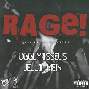 RAGE! (feat. JELLO MEIN) [Explicit]