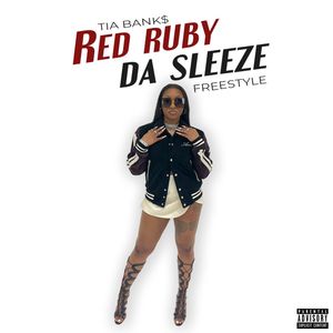 Red Ruby Da Sleeze (Freestyle) [Explicit]