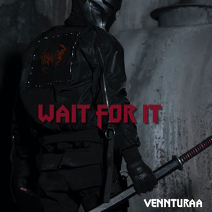 Wait for It (Explicit)