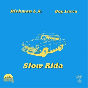 Slow Rida (Explicit)