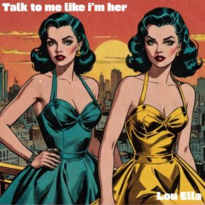 Talk to me like I'm her