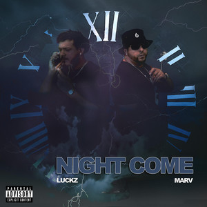 Night Come (Explicit)