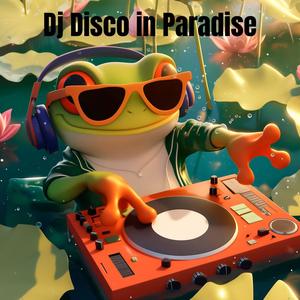 Dj Disco in Paradise: Sunset Electronic Vibes