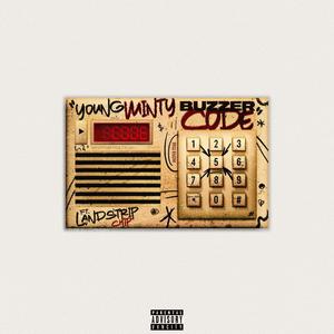 Buzzer Code (feat. Landstrip Chip) (Explicit)