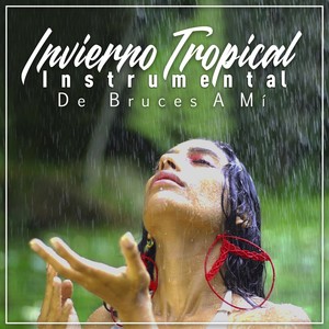 Invierno Tropical (Instrumental)