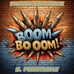 Boom Boom (feat. K. Fuentexaz) (Explicit)