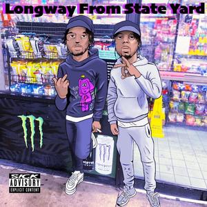 Longway from state yard (Explicit)