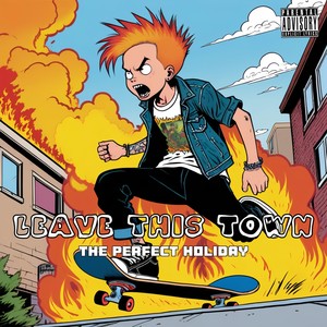 LEAVE THIS TOWN