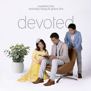 Devoted (I Have Decided To Follow Jesus)