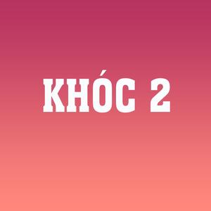 Khóc 2