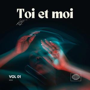 Toi & Moi (Explicit)