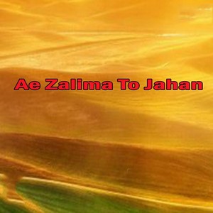 Ae Zalima to Jahan