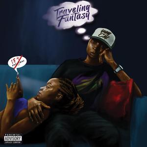 Traveling fantasy (Explicit)