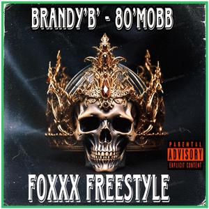 FOXXX FREESTYLE (Explicit)