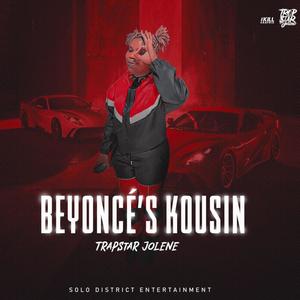 Beyoncé's Kousin (Explicit)