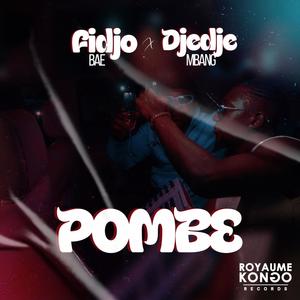 Pombe (feat. Djedje Mbang)