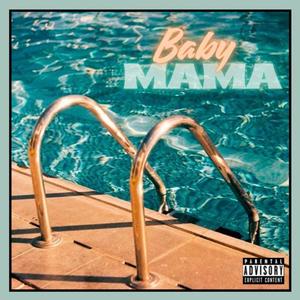 Baby Mama (Explicit)
