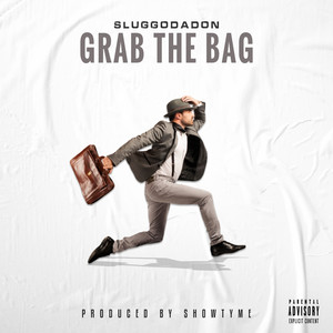 Grab The Bag (Explicit)