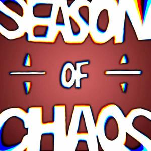 Season of Chaos (Explicit)