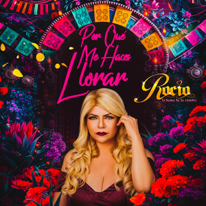 ¿Por Qué Me Haces Llorar?