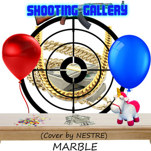 Shooting Gallery (Explicit)