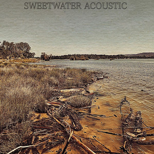 Sweetwater (Acoustic)