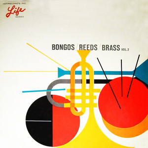 Bongos, Reeds, Brass, Vol. 2