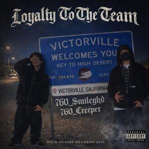 Loyalty To The Team Slowed (feat. 760_Creeper) (Explicit)