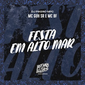 Festa em Alto Mar (Explicit)
