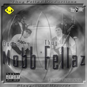 Mobb Fellaz (feat. Big Sinz, Profile, Mr. Clean, X.O., Jerdog, Shade & Manny G) (Explicit)