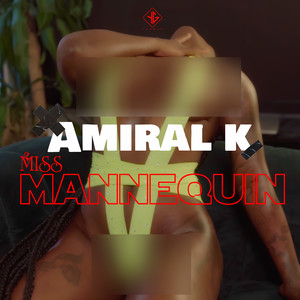 Miss Mannequin (Explicit)