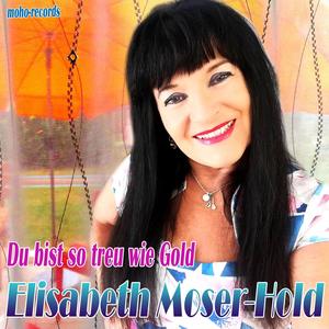 Du bist so treu wie Gold