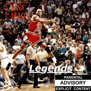 Legends (Explicit)