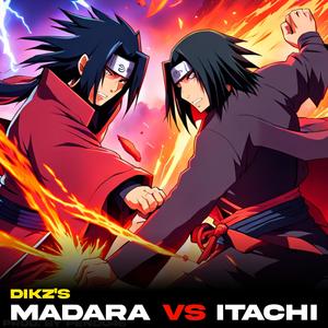 Madara Vs Itachi Rap (Explicit)