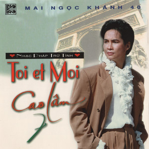 Cao Lâm 7 - Toi Et Moi