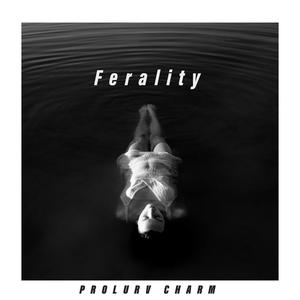 Ferality (Original)