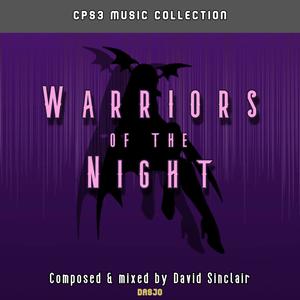 CPS3 Music Collection: Warriors Of The Night