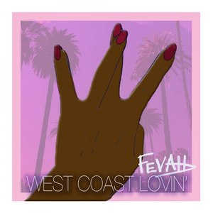 West Coast Lovin'